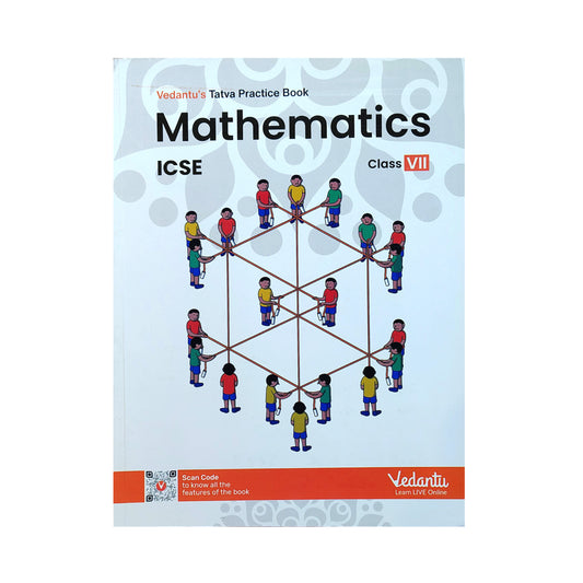 Vedantu ICSE Class 7 Mathematics Tatva Practice Book | Chapterwise Illustrative Examples, Practice Questions, Activity & Exercises