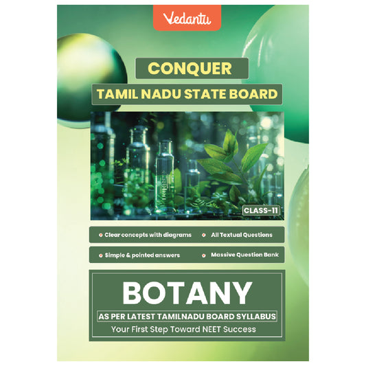 Vedantu Conquer Botany Book For Class 11 - Tamil Nadu State Board | Based on Latest Syllabus | Exercises with Solutions, HOTS & Govt. Questions | NEET Focused