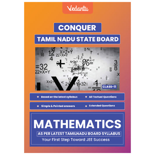 Vedantu Conquer Mathematics Book For Class 11 - Tamil Nadu State Board | Based on Latest Syllabus | Exercises with Solutions, HOTS & Govt. Questions | JEE Focused