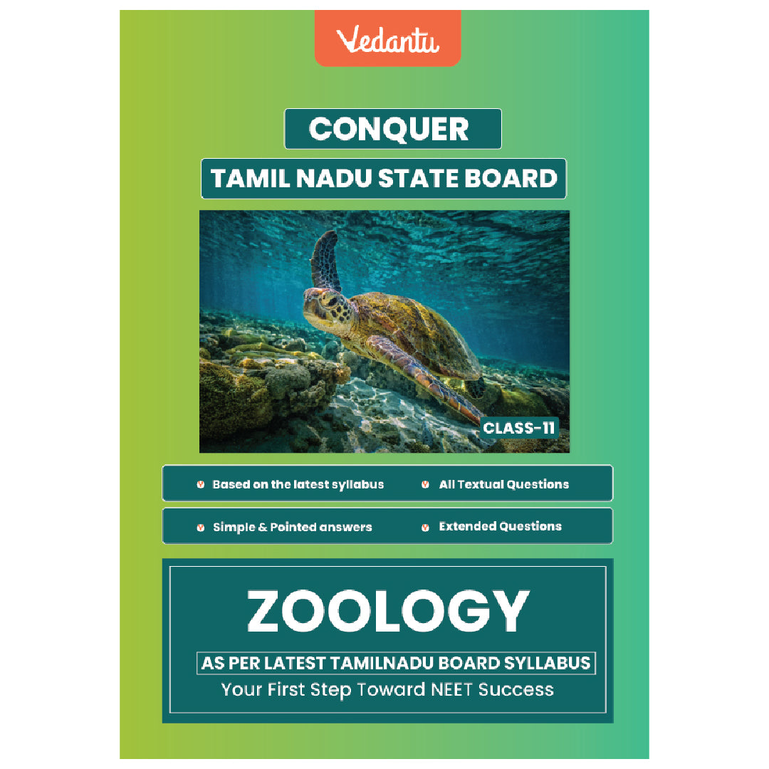 Vedantu Conquer Zoology Book For Class 11 - Tamil Nadu State Board | Based on Latest Syllabus | Exercises with Solutions, HOTS & Govt. Questions | NEET Focused