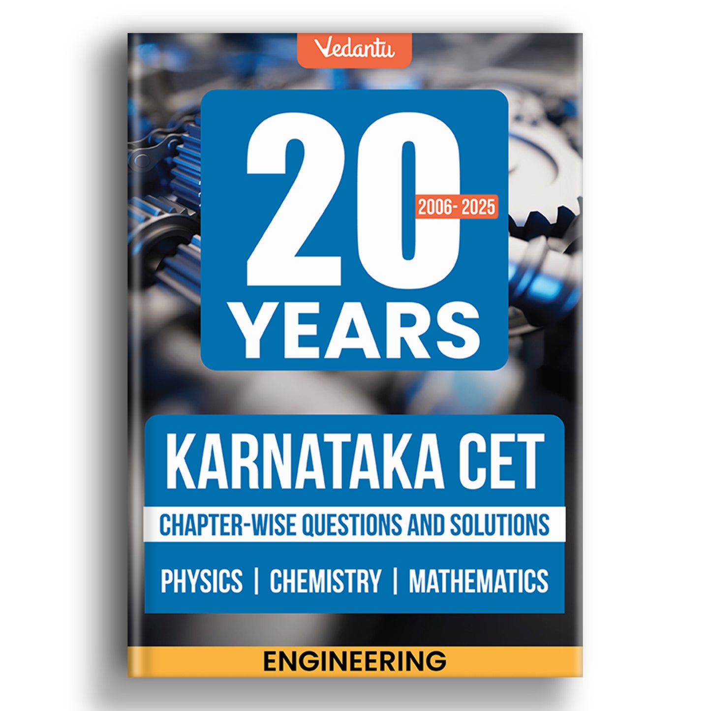 Vedantu 20 Years Karnataka CET Book For 2026 Exam | Physics Chemistry Mathematics Set Of 1 | KCET (2006-2025) Chapterwise Questions & Solutions | PYQs Essential Formulas with 10 Online Mock Tests | Engineering Entrance Exam Preparation Book