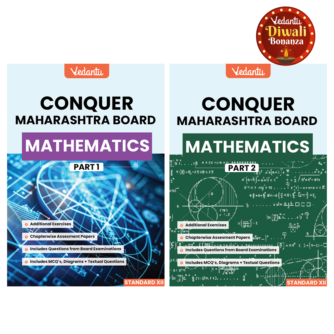 Vedantu Conquer Maharashtra Board Mathematics Book Part 1 & 2 | Standard XII | HSC Class 12 Textbook with Board Questions, MCQs, Diagrams & Chapterwise Assessments | Latest Edition