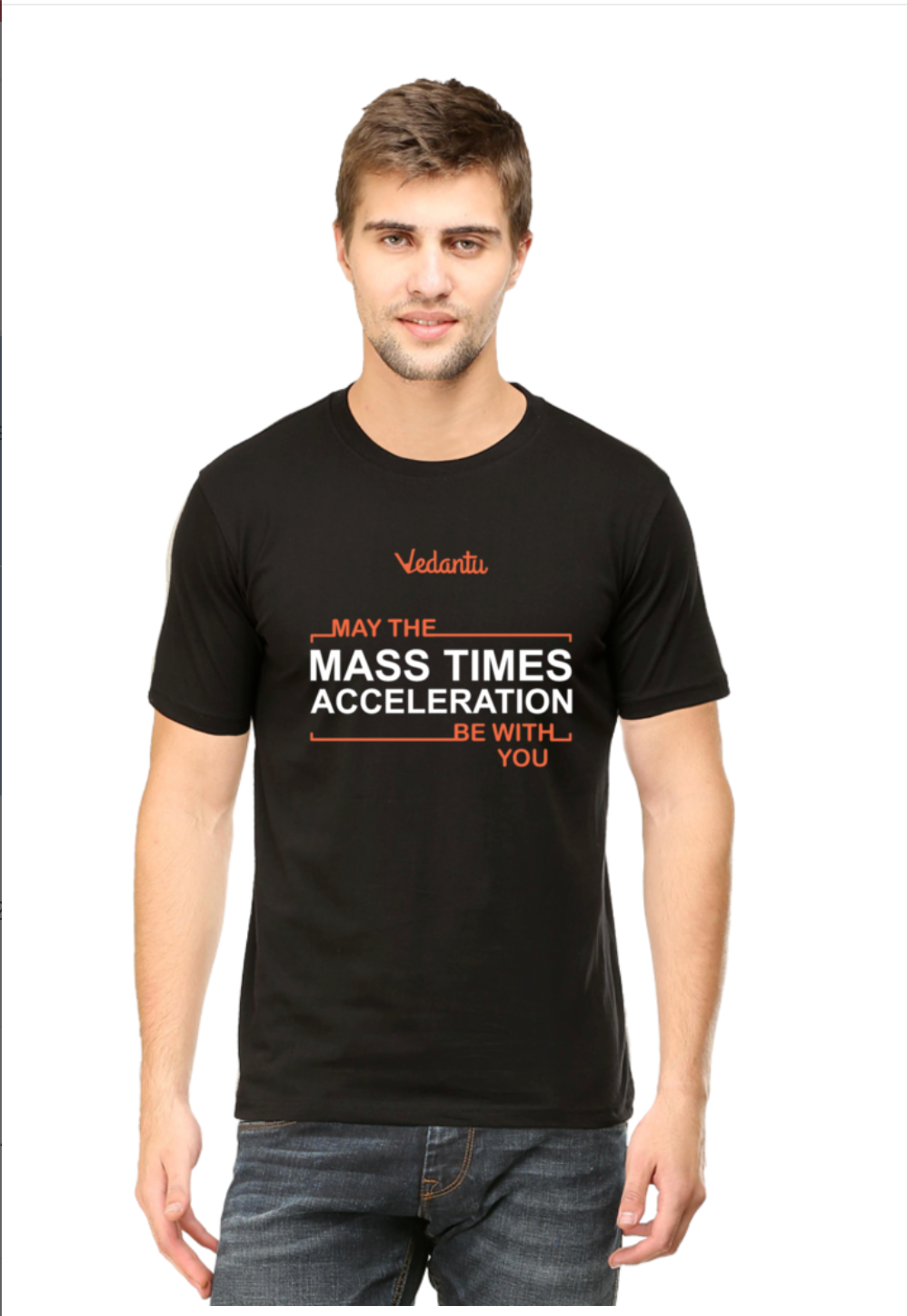 Mass Times Acceleration - Vedantu - Round Neck T-Shirt