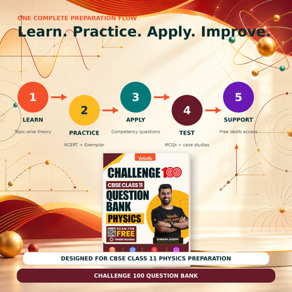 Vedantu Challenge 100 Physics Question Bank for CBSE Class 11 | NCERT & NCERT Exemplar | Competency-Based Questions, MCQs, Assertion Reason & Case Studies | By Shimon Joseph