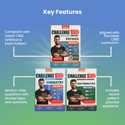 Vedantu Challenge 100 CBSE Class 12 Chapter-Wise PYQ Combo Set (Physics, Chemistry & Mathematics) | Previous Year Questions with Detailed Solutions | Based on Latest CBSE Pattern | Board Exam 2026-27