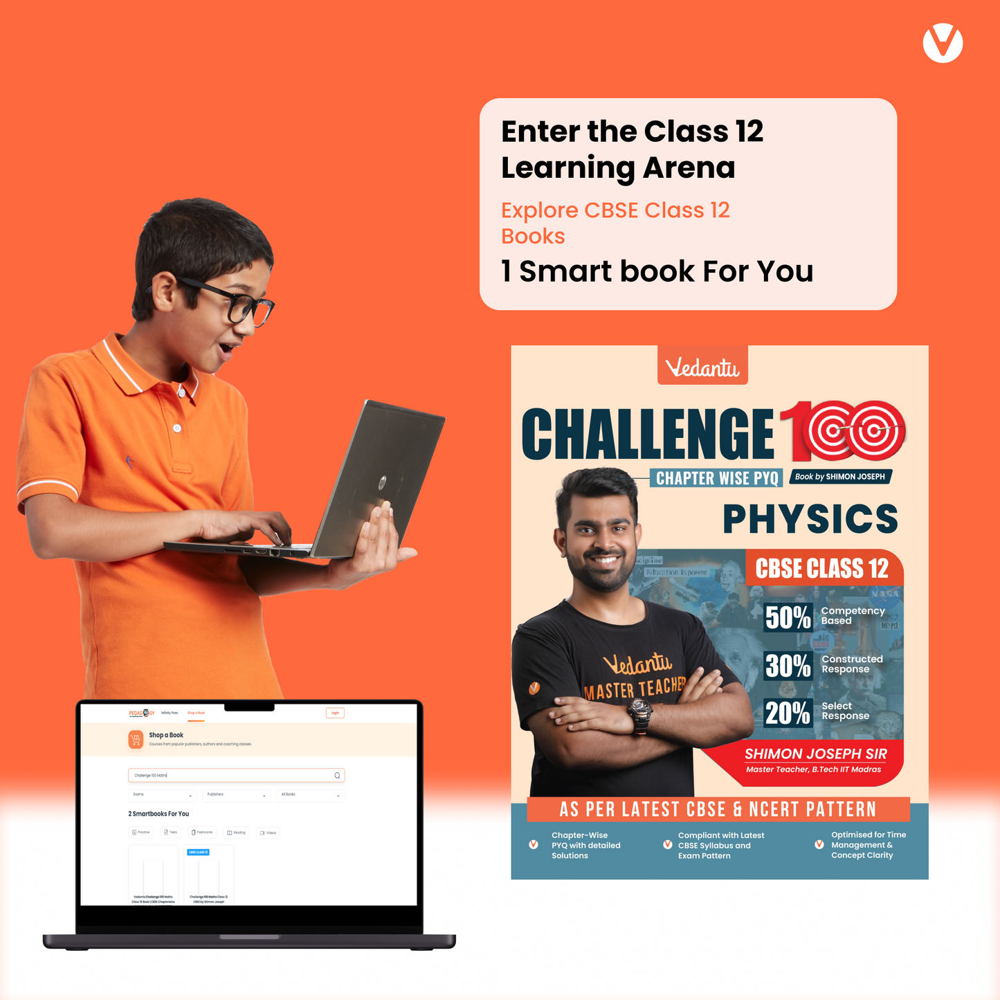 Digital-Only: Vedantu Challenge 100 Physics Chapter-Wise PYQ Smart Book for CBSE Class 12 by Shimon Joseph Sir – As per Latest CBSE & NCERT Pattern | Smart Book Access on Pedagogy App | Activation Link via Email & WhatsApp in 2 Hours