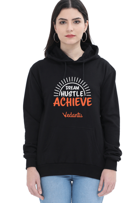 Dream Hustle Achieve Women Hoodie by Vedantu