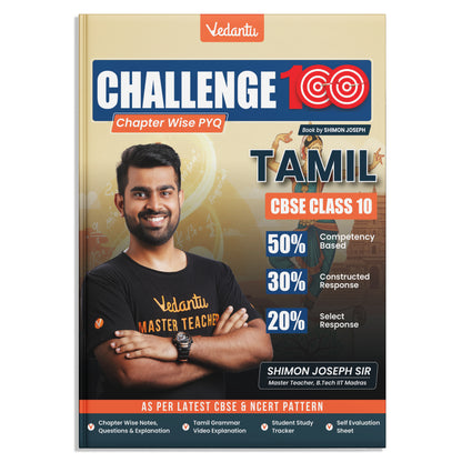 Vedantu Challenge 100 Tamil Class 10 | By Shimon Joseph | Latest CBSE Syllabus | Chapter-wise Notes, Questions & Detailed Solutions | Grammar Video Lessons via QR | Competency-Based Pattern | Study Tracker & Self-Evaluation Sheets