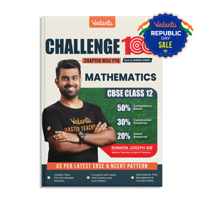 Vedantu Challenge 100 – CBSE Class 12 Mathematics | Fully Solved PYQs, MCQs, Case-Based & Long Questions | Latest Syllabus & Exam Format | Time-Managed & Concept-Focused | By Shimon Joseph