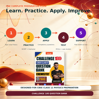 Vedantu Challenge 100 CBSE Class 11 Chemistry Question Bank | NCERT & NCERT Exemplar | Competency-Based Questions, MCQs, Assertion-Reason & Case Studies | Free VedAI Access | By Shimon Joseph