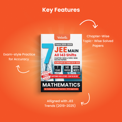 Vedantu JEE Main Mathematics PYQ Book | 7 Years (2019–2025) Solved Papers | 143 Papers, 4000+ MCQs, Chapterwise & Topicwise Solutions | QR Codes for Video Lectures | JEE Exam Prep Book 2026