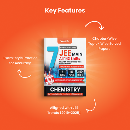 Vedantu JEE Main Chemistry PYQ Book | 7 Years (2019–2025) Solved Papers | 143 Papers, 3500+ MCQs, Chapterwise & Topicwise Solutions | QR Codes for Video Lectures | JEE Exam Prep Book 2026