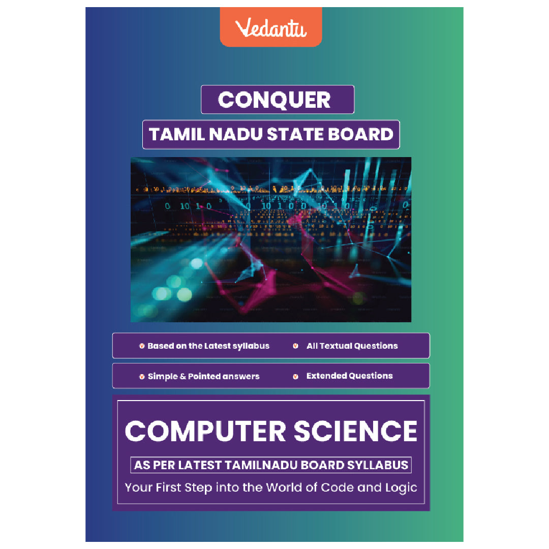 Vedantu Conquer Computer Science Book For Class 11 - Tamil Nadu State Board | Based on Latest Syllabus | Exercises with Solutions, HOTS & Govt. Questions