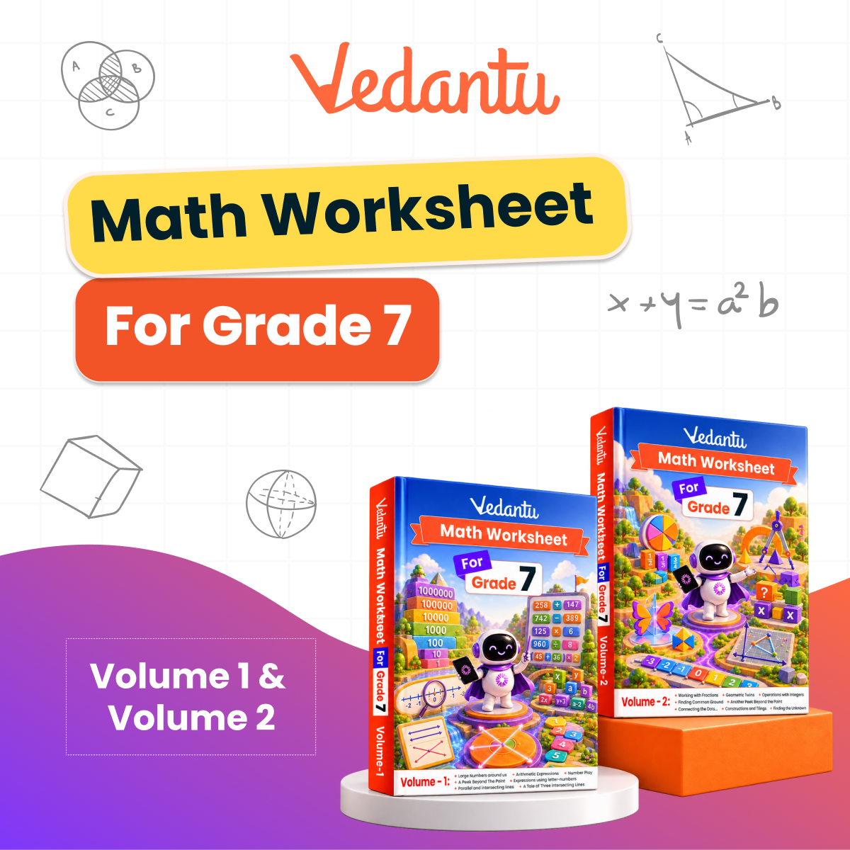 Vedantu Class 7 Maths & Science Practice Worksheet Books Combo | Set of 4 Books (Maths Volume 1 & 2 + Science Volume 1 & 2) | CBSE Curriculum Aligned | Chapter-Wise Practice, Concept Revision & Tests | Compatible with Vedantu LearnTab