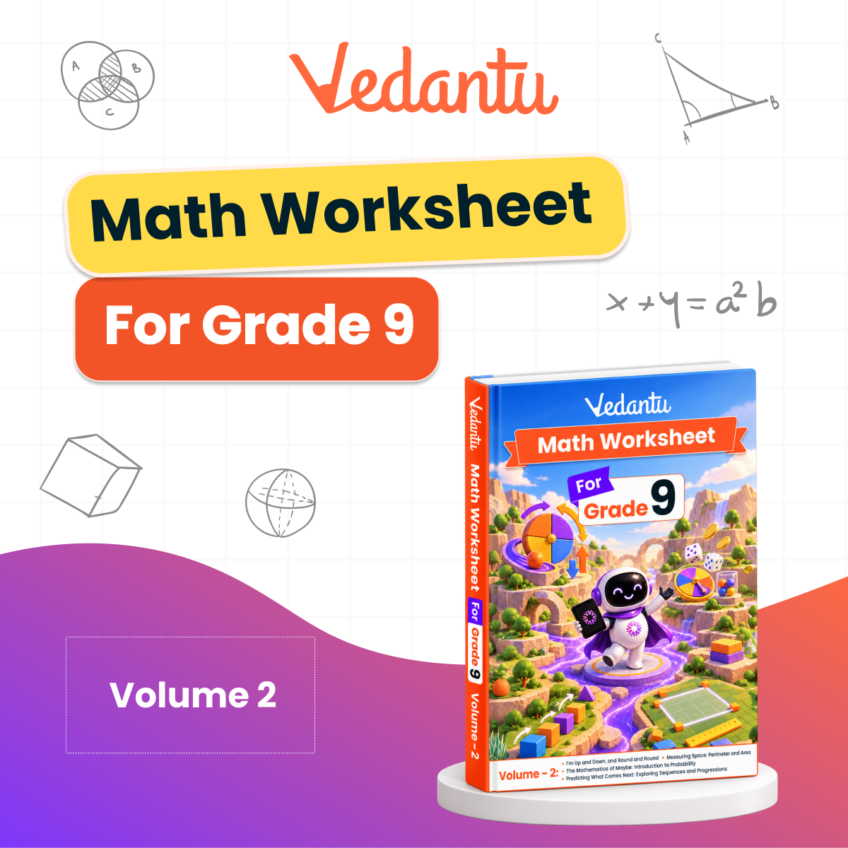 Vedantu Class 9 Maths & Science Practice Worksheet Books Combo | Set of 5 (Maths Vol 1 & 2 + Physics, Chemistry & Biology) | CBSE Curriculum Aligned | Chapter-Wise Practice, Interactive Activities, Concept Revision & Tests | Vedantu LearnTab