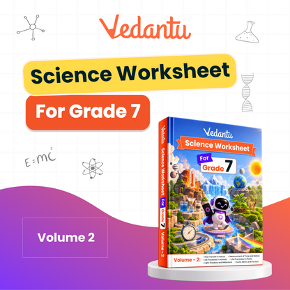 Vedantu Class 7 Maths & Science Practice Worksheet Books Combo | Set of 4 Books (Maths Volume 1 & 2 + Science Volume 1 & 2) | CBSE Curriculum Aligned | Chapter-Wise Practice, Concept Revision & Tests | Compatible with Vedantu LearnTab