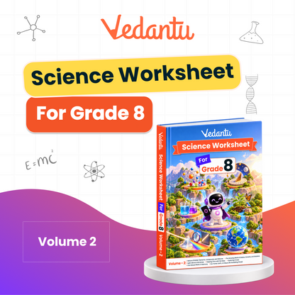 Vedantu Class 8 Maths & Science Practice Worksheet Books Combo | Set of 4 (Vol 1 & 2 Each) | CBSE Curriculum Aligned | Chapter-Wise Exercises, Interactive Activities, Concept Revision & Tests | Compatible with Vedantu LearnTab