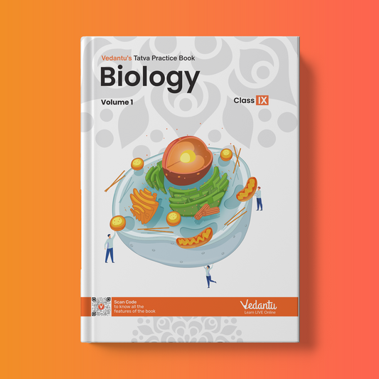 Vedantu Tatva Practice Book (Grade 9) - CBSE - Biology