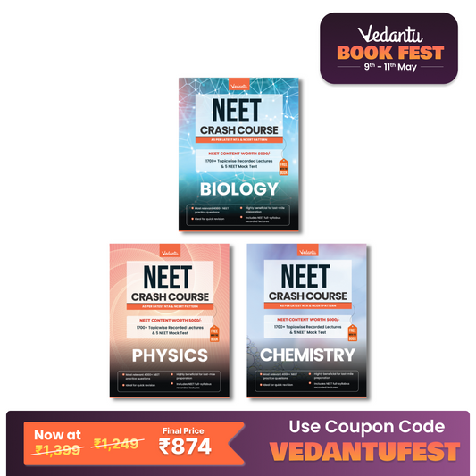 Vedantu NEET 2025 Crash Course Book Set Of 3 – Physics, Chemistry, Biology | Latest NTA Syllabus | Includes Free Recorded Course & NEET Mock Test