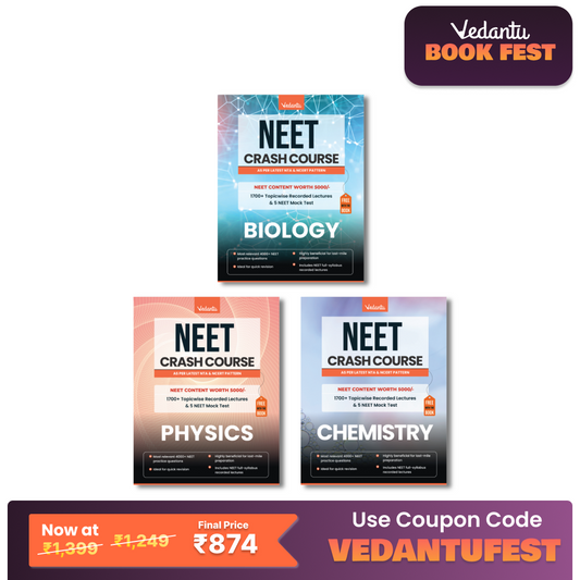 Vedantu NEET 2025 Crash Course Book Set Of 3 – Physics, Chemistry, Biology | Latest NTA Syllabus | Includes Free Recorded Course & NEET Mock Test