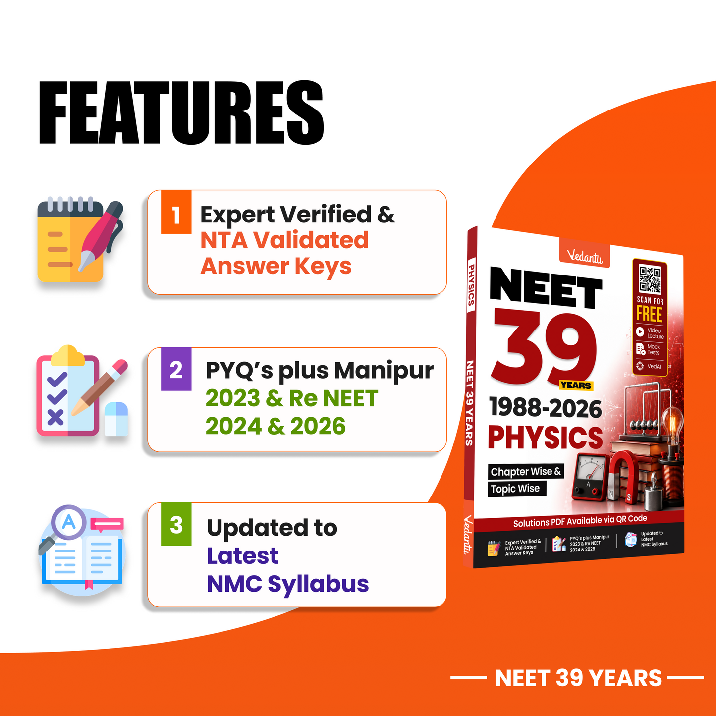 Vedantu NEET 39 Years Physics Previous Year Question Book (1988–2026) | Chapter-Wise & Topic-Wise PYQs | Expert Verified & NTA Validated Answer Keys | Updated NMC Syllabus | Solutions PDF via QR Code