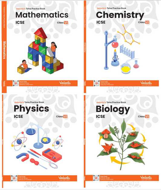 Grade 6 ICSE - Vedantu Tatva Practice (Set of 4 Books) - (Math, Physics, Chemistry, Biology)