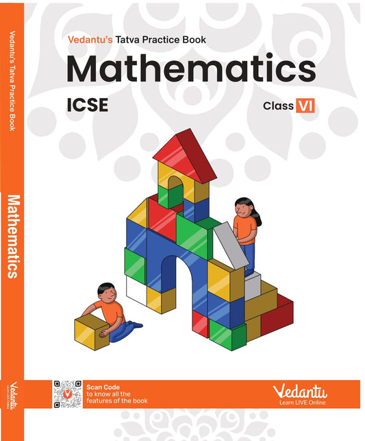 Vedantu Tatva Practice Book (Grade 6) - Math - ICSE