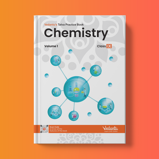 Vedantu Tatva Practice Book (Grade 9) - CBSE - Chemistry