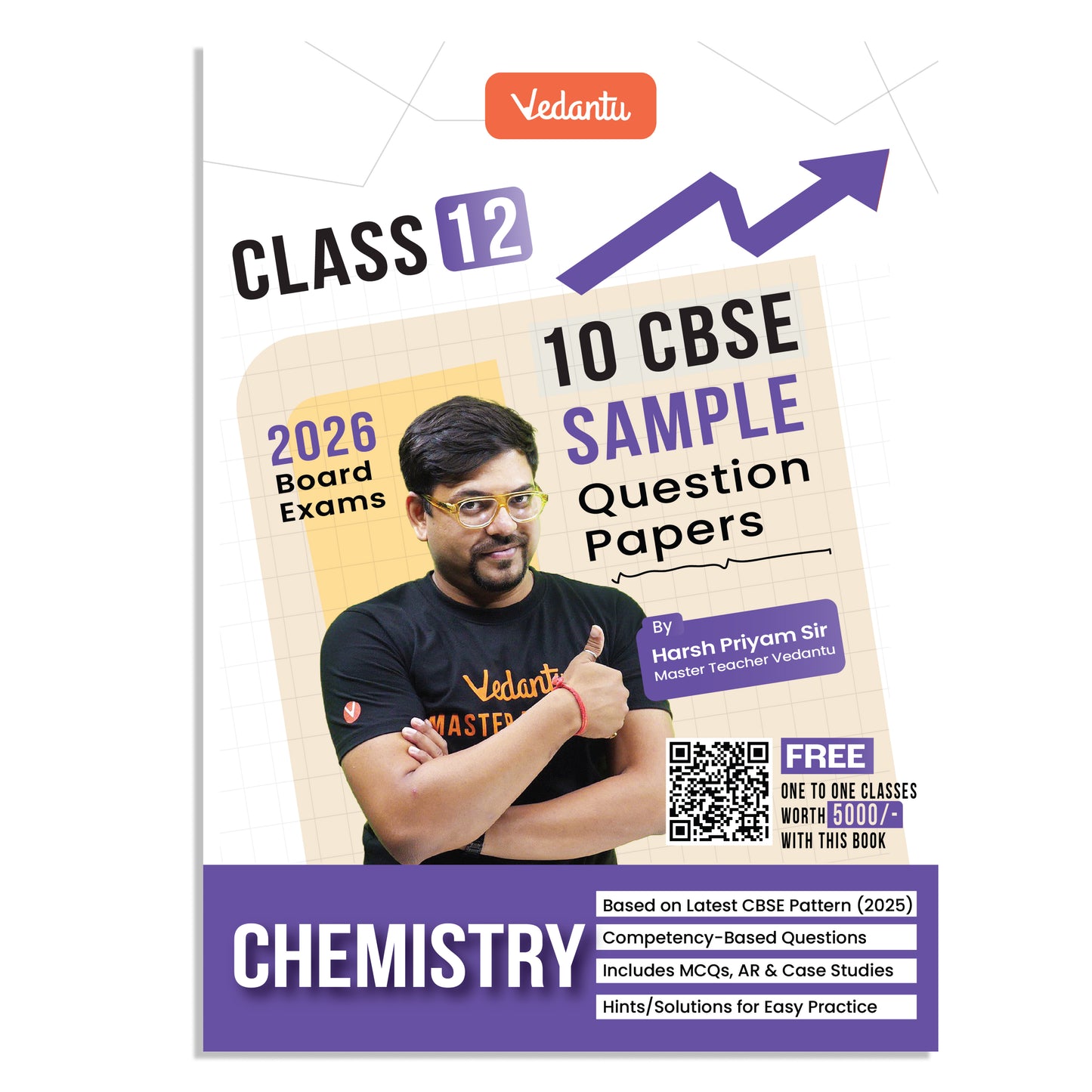 Vedantu CBSE Class 12 Chemistry Sample Paper Book 2026 Board Exam | 10 Solved Papers | MCQs, Assertion–Reason, Case Studies & Numerical | Based On Latest CBSE Pattern | Prepare with Confidence