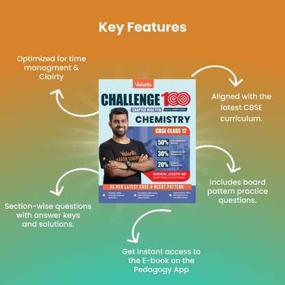 Vedantu Challenge 100 Chemistry Chapter-Wise PYQ Book for CBSE Class 12 | As per Latest CBSE & NCERT Pattern | Board Exam Practice with Detailed Solutions by Shimon Joseph Sir