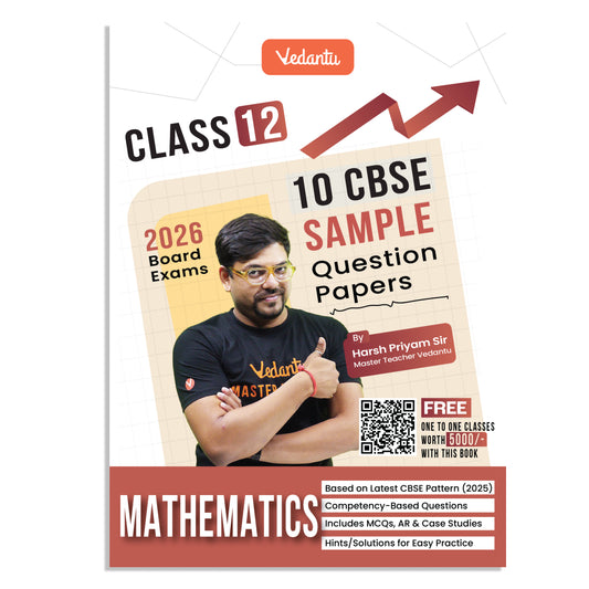 Vedantu CBSE Class 12 Mathematics Sample Paper Book 2026 Board Exam | 10 Solved Papers | MCQs, Assertion–Reason, Case Studies & Numerical | Based On Latest CBSE Pattern | Prepare with Confidence