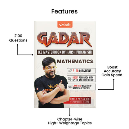 Vedantu Gadar Mathematics Book For JEE Main 2026 | By Harsh Priyam Sir | Chapterwise Formulas, High Weightage Topic Questions, Diagram Based Problems, QR Video Solutions, 2100+ Practice for Accuracy & Speed