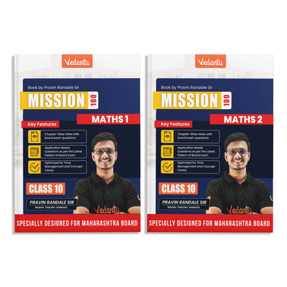 Vedantu Mission 100 CBSE Class 10 Mathematics 1 & 2 Books Combo | Designed For MH Board Pattern | Chapter-Wise Notes, Board Exam Questions, Activities, Diagrams & Latest Paper Pattern | By Pravin Randale Sir