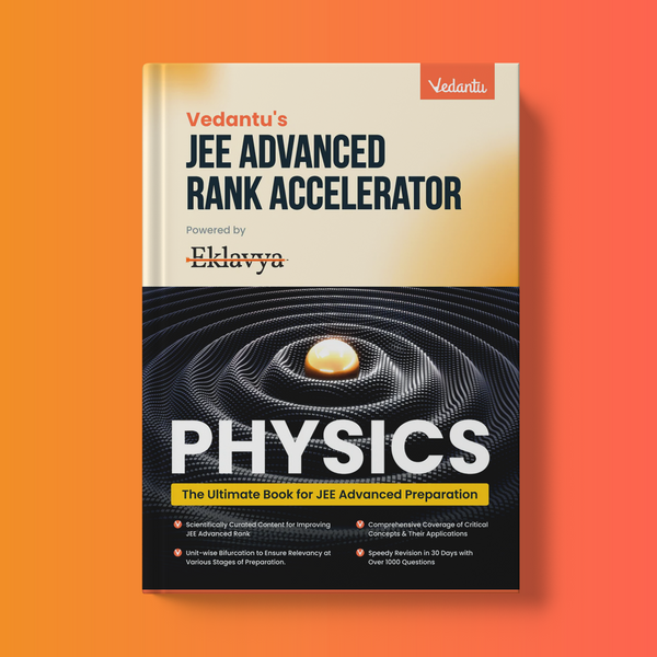 Rank Accelerator Jee Advanced Physics Vedantu